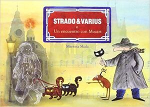 * STRADO & VARIUS O UN ENCUENTRO CON MOZART