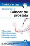 * COMPRENDER EL CÁNCER DE PRÓSTATA