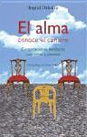 * EL ALMA CONOCE EL CAMINO