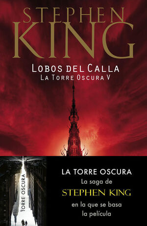 TORRE OSCURA 5: LOBOS DEL CALLA