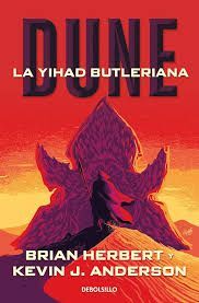 LEYENDAS DE DUNE 1: LA YIHAD BUTLERIANA