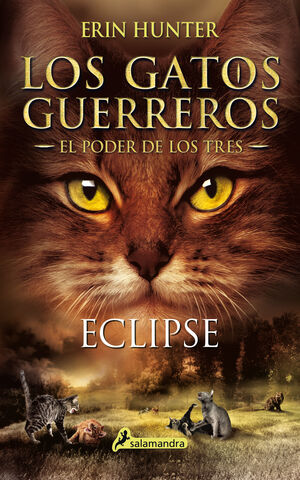LOS GATOS GUERREROS, EL PODER DE LOS TRES 4: ECLIPSE
