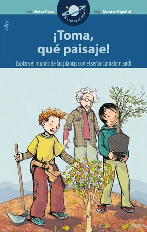 CLUB DE LA CIENCIA. ¡TOMA, QUÉ PAISAJE!