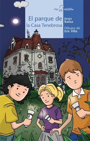 CALCETIN AZUL. PARQUE DE LA CASA TENEBROSA