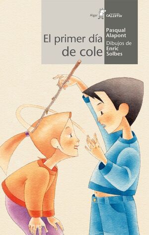 CALCETIN BLANCO. PRIMER DIA DE COLE