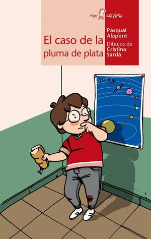 CALCETIN ROJO. CASO DE LA PLUMA DE PLATA
