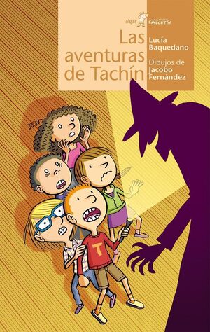 CALCETIN AMARILLO. AVENTURAS DE TACHÍN