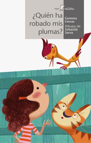 CALCETIN BLANCO. ¿QUIÉN HA ROBADO MIS PLUMAS?