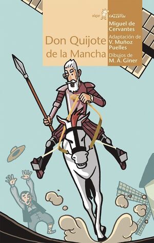 CALCETIN AMARILLO. DON QUIJOTE DE LA MANCHA