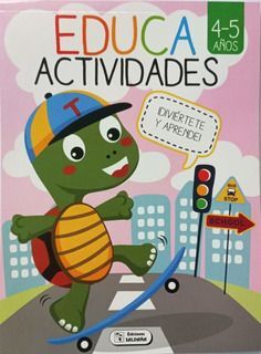 EDUCA ACTIVIDADES: DIVIERTETE Y APRENDE TORTUGA  DE 4 A 5 AÑOS CPC104