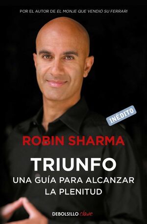 TRIUNFO. UNA GUIA PARA ALCANZAR LA PLENITUD