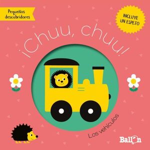 PEQUEÑOS DESCUBRIDORES: ¡CHUU, CHUU! - LOS VEHICULOS