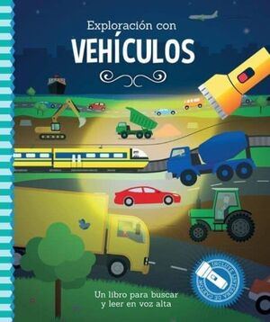 EXPLORACIÓN CON VEHÍCULOS - LIBRO CON LINTERNA