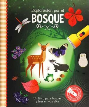 EXPLORACIÓN POR EL BOSQUE  - LIBRO CON LINTERNA