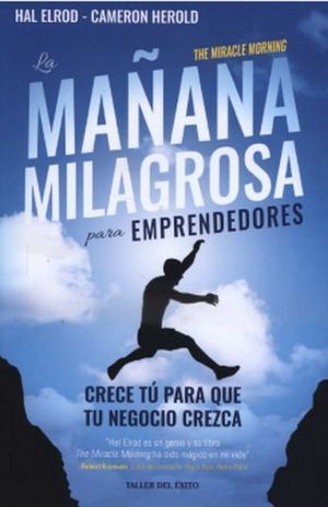 LA MAÑANA MILAGROSA PARA EMPRENDEDORES