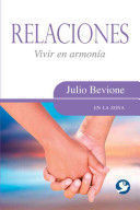 * RELACIONES: VIVIR EN ARMONÍA