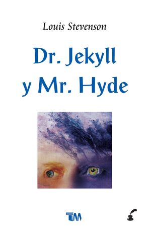DR. JEKYLL Y MR. HYDE