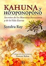 * KAHUNA HO`OPONOPONO