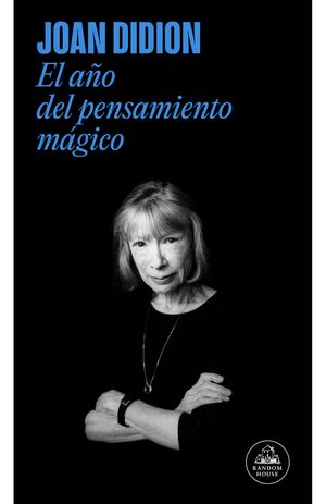 Portada de EL AÑO DEL PENSAMIENTO MAGICO