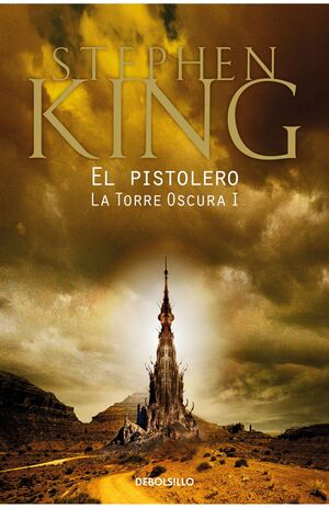 TORRE OSCURA 1: EL PISTOLERO