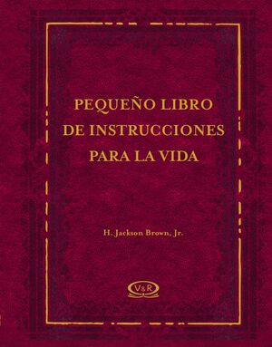 PEQUEÑO LIBRO DE INSTRUCCIONES PARA LA VIDA