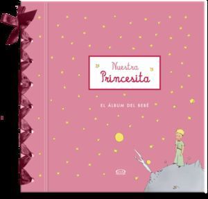 NUESTRA PRINCESITA. EL ALBUM DEL BEBE