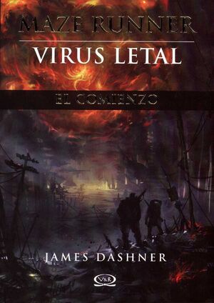 MAZE RUNNER 4: VIRUS LETAL, EL COMIENZO