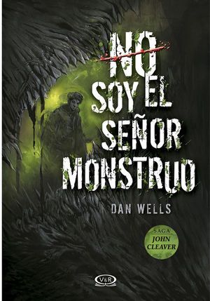 SAGA JOHN CLEAVER 2: NO SOY EL SEÑOR MONSTRUO