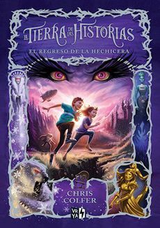 TIERRA DE LAS HISTORIAS 2: EL REGRESO HECHICERA