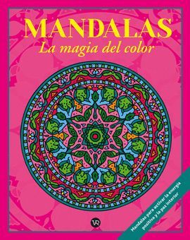 MANDALAS. LA MAGIA DEL COLOR 4