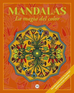 MANDALAS LA MAGIA DEL COLOR 10