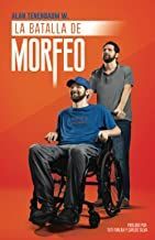 LA BATALLA DE MORFEO