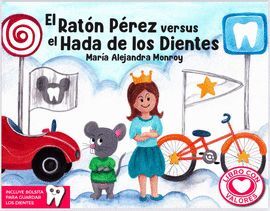 EL RATÓN PÉREZ VERSUS EL HADA DE LOS DIENTES