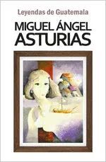 Portada de LEYENDAS DE GUATEMALA