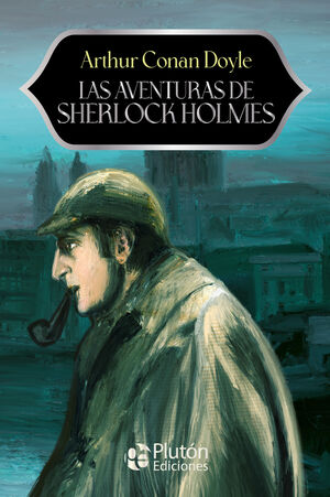 LAS AVENTURAS DE SHERLOCK HOLMES