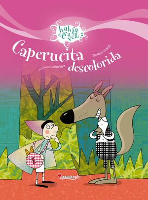 CAPERUCITA DESCOLORIDA