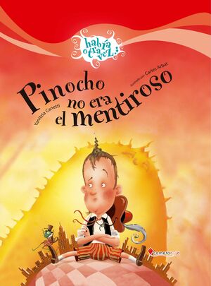 PINOCHO NO ERA EL MENTIROSO