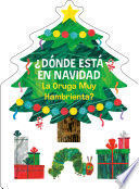 ¿DÓNDE ESTÁ EN NAVIDAD LA ORUGA MUY HAMBRIENTA? (THE VERY HUNGRY CATERPILLAR'S PEEKABOO CHRISTMAS SPANISH EDITION)