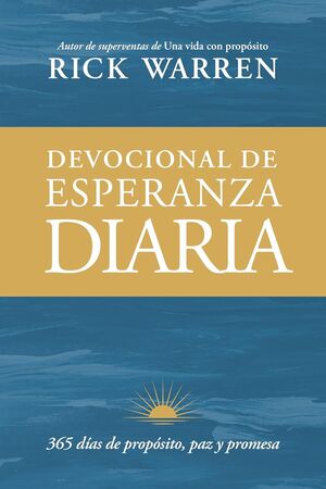 Portada de DEVOCIONAL DE ESPERANZA DIARIA: 365 DÍAS DE PROPÓSITO, PAZ Y PROMESA