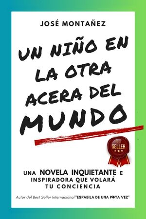 UN NIÑO EN LA OTRA ACERA DEL MUNDO